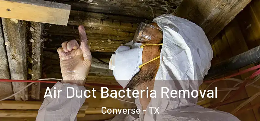  Air Duct Bacteria Removal Converse - TX