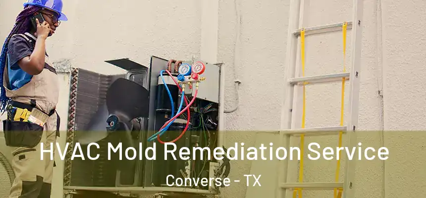  HVAC Mold Remediation Service Converse - TX